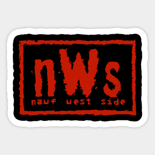 "Nawf West Side" San Antonio (Red) Sticker